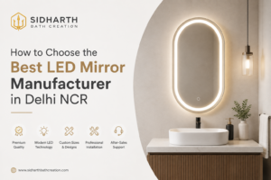 LED Mirror Manufacturer In Delhi – Sidharth Bath Creation